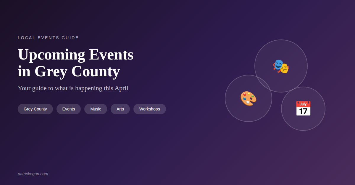 Grey County events guide for April 2026