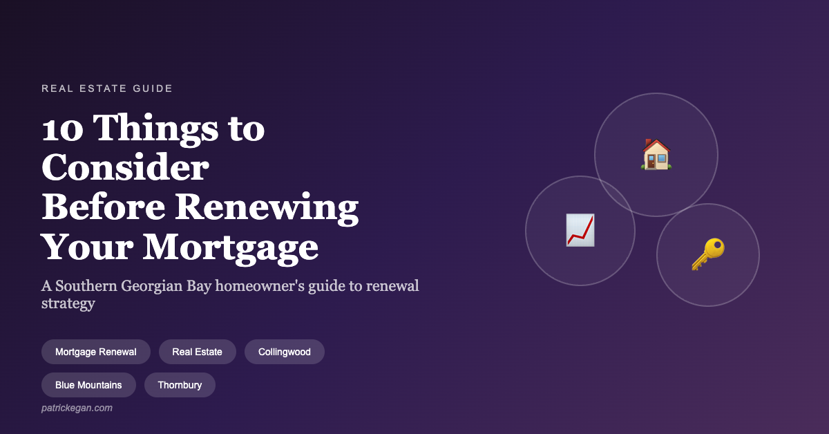 Mortgage renewal guide for Southern Georgian Bay homeowners